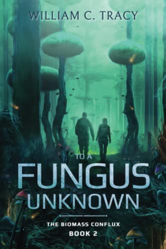 Cover of To a Fungus Unknown