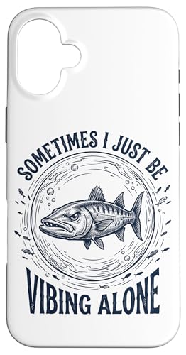 Sometimes I Just Be Vibing Alone Funny Inrovert Barracuda �X�}�z�P�[�X iPhone 16 Plus �p