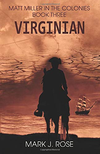 Matt Miller in the Colonies: Book Three: Virginian