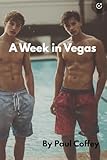 A Week In Vegas: Nothing But Sun and Each Other