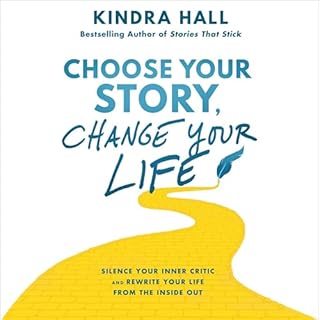 Page de couverture de Choose Your Story, Change Your Life