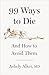 99 Ways to Die: And How to Avoid Them