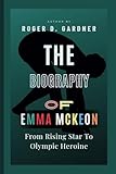 The Biography Of Emma McKeon: From Rising Star To Olympic Heroine