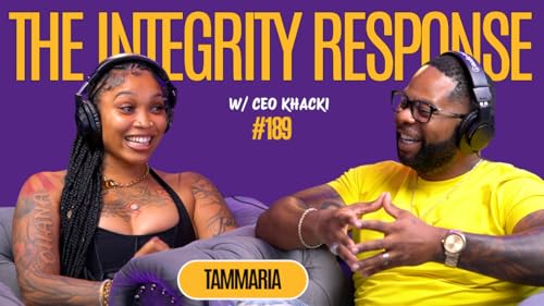 Tammaria | The Integrity Response w/ CEO Khacki #189 cover art