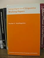 Languages and Linguistics: Working Papers, No. 5: Sociolinguistics [Georgetown University School of Languages and Linguistics] B000H1ZWKK Book Cover