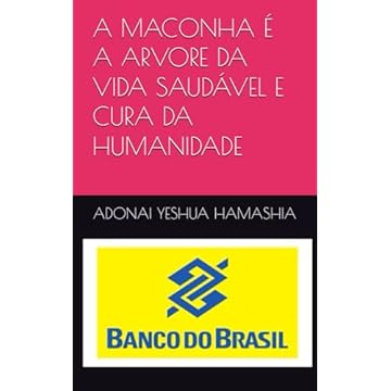 Capa do livro A MACONHA É A ARVORE DA VIDA SAUDÁVEL E CURA DA HUMANIDADE (Portuguese Edition)