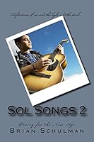 Sol Songs 2: Poetry for the New Age 1517063639 Book Cover