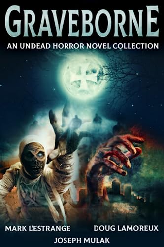 Cover of Graveborne: An Undead Horror Novel Collection