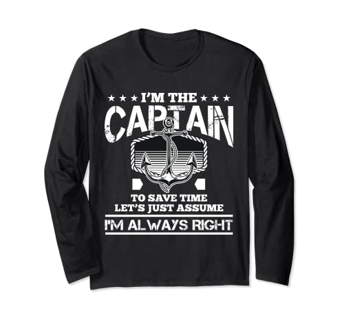 I'm The Captain Of The Boat To Save Time Cadeau amusant Manche Longue