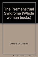 The Premenstrual Syndrome: The Curse That Can Be Cured 0722508298 Book Cover