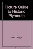 Picture Guide to Historic Plymouth 0940628058 Book Cover