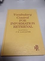 Vocabulary Control for Information Retrieval 0878150536 Book Cover