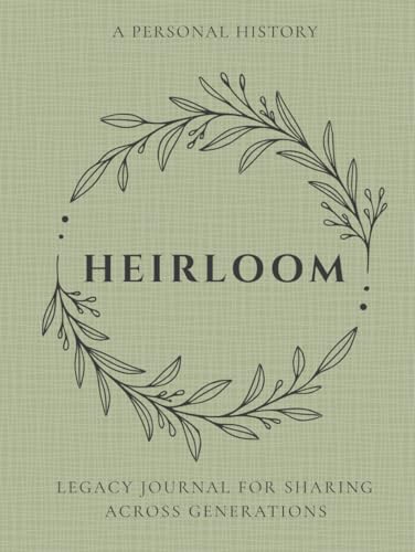 Heirloom: A Family History & Legacy Journal for Sharing Life Stories Across Generations: Keepsake Memory Book with Guided Prompts to Capture Stories, ... – Large Print Premium Hardcover – Sage image 2