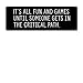 It's All Fun and Games Until Someone Gets in The Critical Path ~ Office & Cubicle Decor & Accessories ~ 4” x 12” Metal Sign ~ Wall Art for Cube & Home Office ~ Project Manager Gifts (RK3085_4x12)