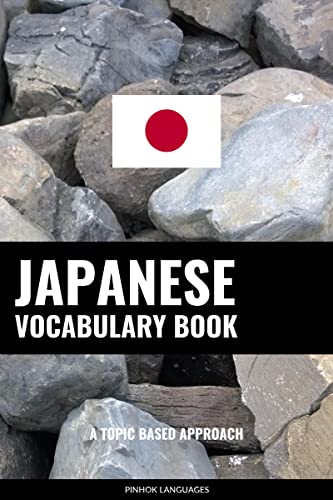 Japanese Vocabulary Book: A Topic Based Approach #TOP21