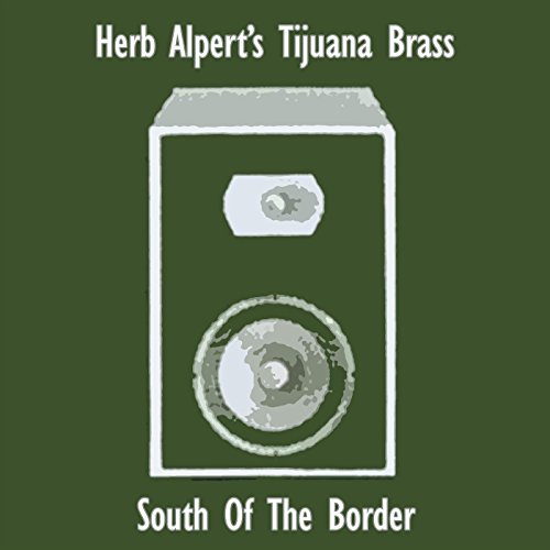 South Of The Border