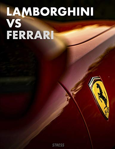Lamborghini Vs Ferrari B08DBZD7YZ Book Cover