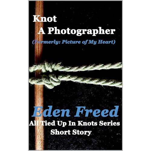 Knot A Photographer by Eden Freed episode artwork