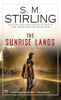 Mass Market Paperback The Sunrise Lands (A Novel of the Change) Book