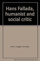 Hans Fallada; humanist and social critic, B0006C07JG Book Cover