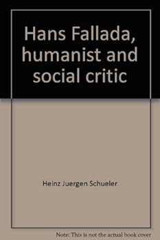 Unknown Binding Hans Fallada; humanist and social critic, (Studies in German literature, v. 18) Book
