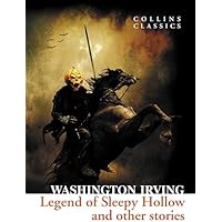 The Legend of Sleepy Hollow and Other Stories