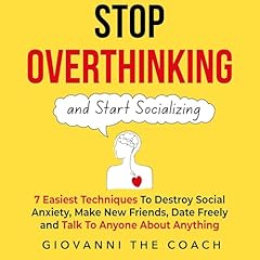 Stop Overthinking and Start Socializing Audiolibro Por Giovanni the Coach arte de portada