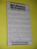 Die Drahtharfe. Balladen, Gedichte, Lieder. Mit Notenbeispielen des Autors - Wolf Biermann