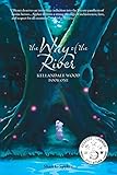  The Way of the River: Kellandale Wood (Book One)