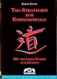 Durch Tao-Strategien zum Börsenerfolg: Mit mentaler Stärke zum Gewinn - Robert Koppel Übersetzer: Petra Pyka 