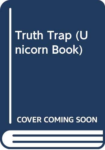 The Truth Trap (Unicorn Book)