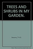 Trees and shrubs in my garden B0007JDBD2 Book Cover