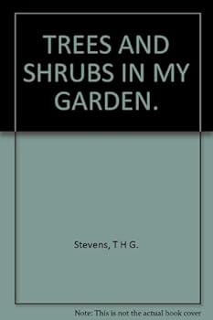 Trees and shrubs in my garden