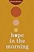 Hope in the Morning