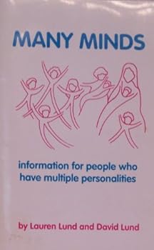 Paperback Many Minds: Information for People Who Have Multiple Personalities Book