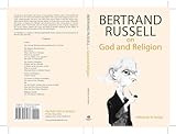 Bertrand Russell on God and Religion (Great Books in Philosophy)