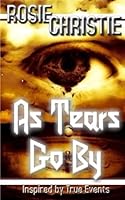 As Tears Go By 0995260702 Book Cover