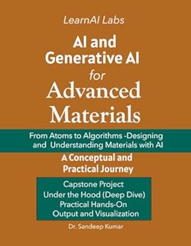 Paperback AI and Generative AI for Advanced Materials: A Conceptual and Practical Journey Book