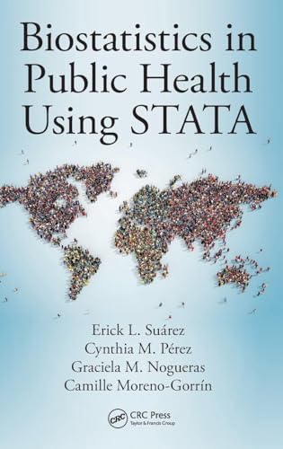 Biostatistics in Public Health Using Stata 1498721990 Book Cover