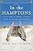 In the Hamptons: My Fifty Years with Farmers, Fishermen, Artists, Billionaires, and Celebrities