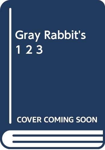 Gray Rabbit's 1,2,3