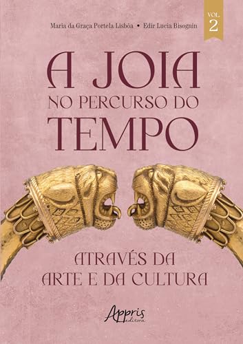 A joia no percurso do tempo: Através da arte e da cultura