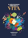 meravigliosamente parafrasi e analisi  Il meraviglioso libro della vita. Ediz. a colori