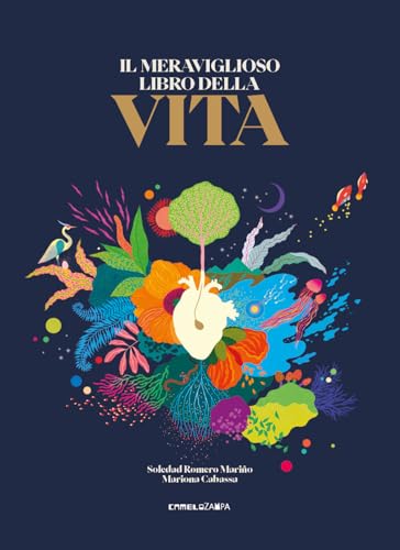 Il meraviglioso libro della vita. Ediz. a color