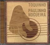 Toquinho e Paulinho Nogueira, CD MPB, 13 Faixas, Clássicos Brasileiros, 1999