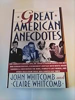 Great American Anecdotes/Reagan and Brylcreem, Iacocca and Pizza, Marilyn's Blind Date and Other Tales from Those Who Shaped Our Times 0688094732 Book Cover