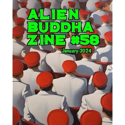 Alien Buddha Zine #58
