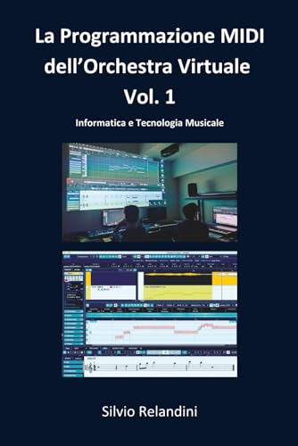 Programmazione MIDI dell'Orchestra Volume 1 manuel d'orchestration virtuelle italien - 2