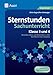 Produktbild Sternstunden Sachunterricht - Klasse 3 und 4: Besondere Ideen und Materialien zu den Kernthemen des Lehrplans (Sternstunden Grundschule)