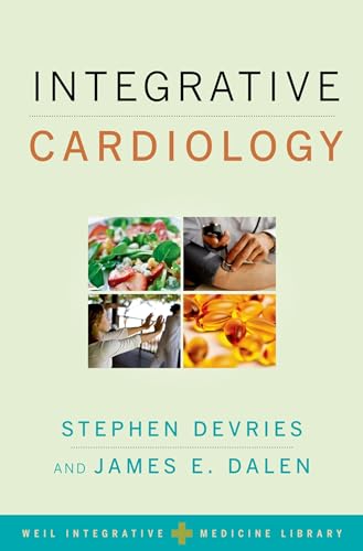 Integrative Cardiology (Weil Integrative Medicine Library)